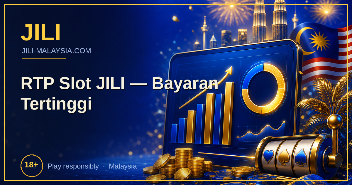 RTP Slot JILI — Bayaran Tertinggi